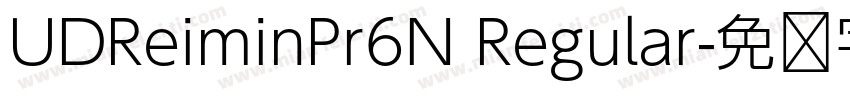 UDReiminPr6N Regular字体转换